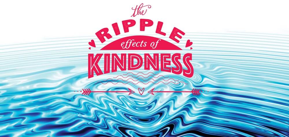 The Ripple Effects of Kindness