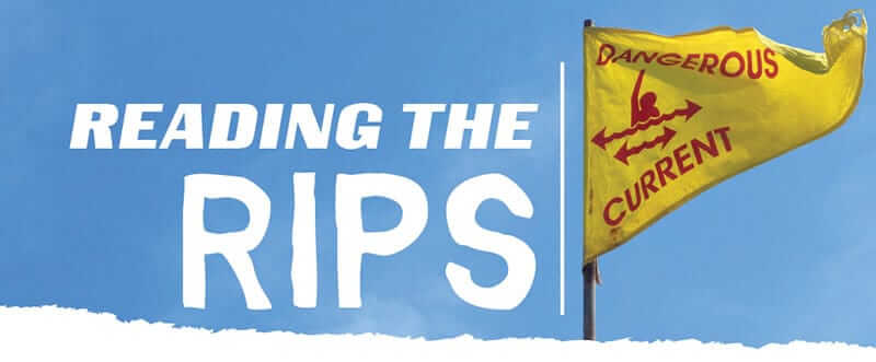 Reading The Rips Reading The Rips