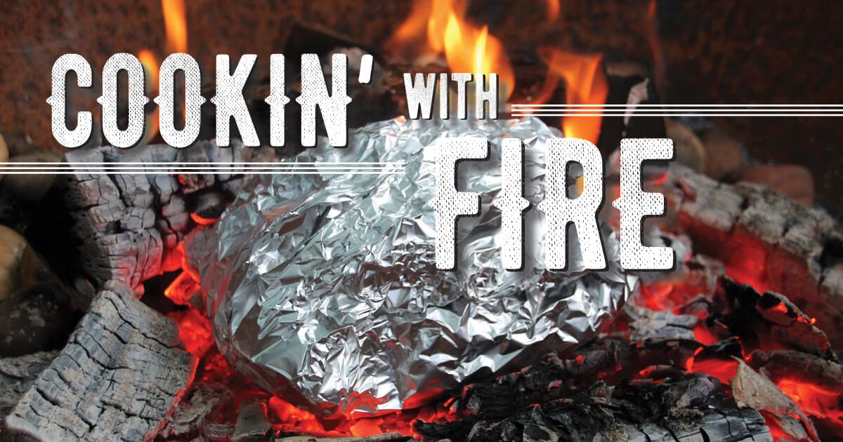Cookin’ with Fire
