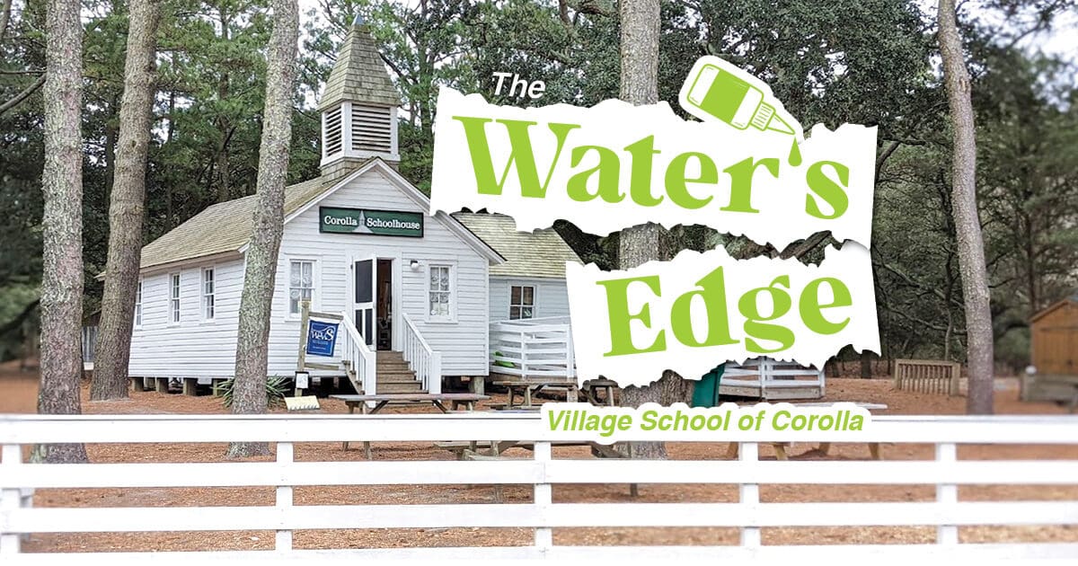 The Water’s Edge School of Corolla