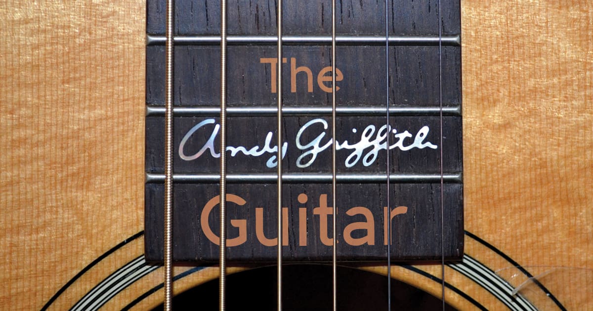 The Andy Griffith Guitar