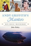 summer-reads-andy-griffith obx andy griffith manteo book